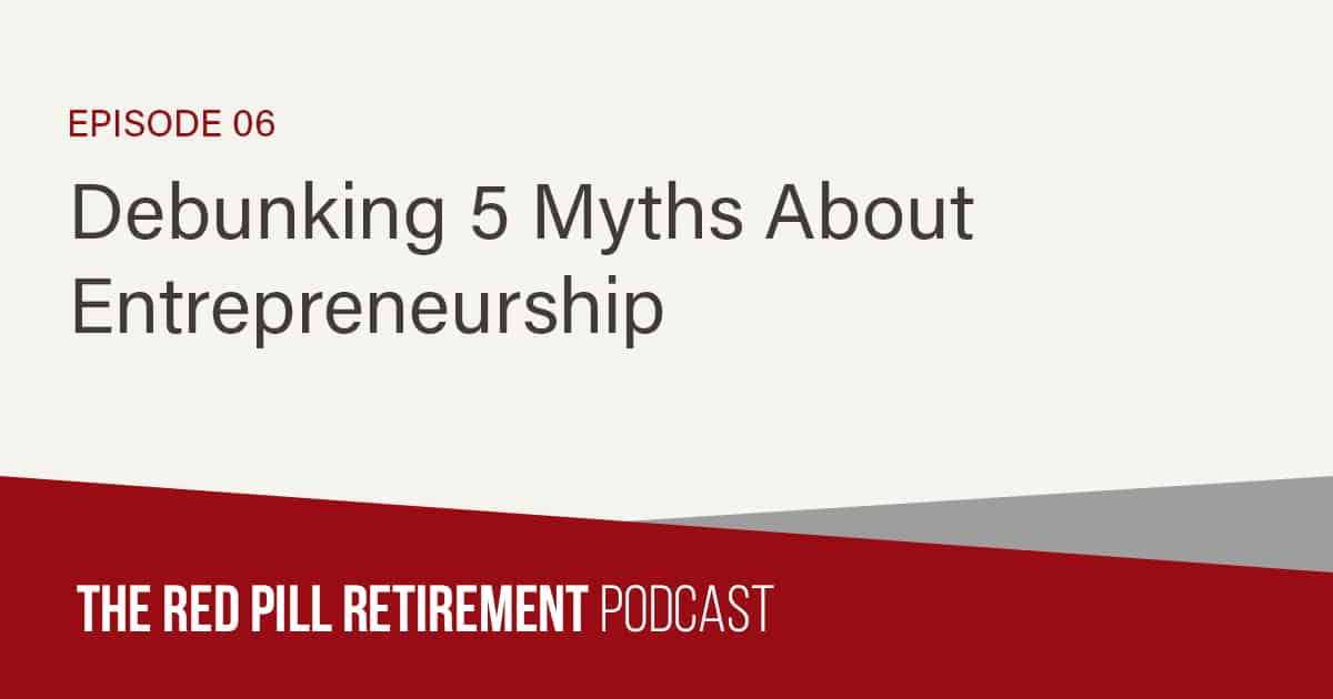 Debunking 5 Myths About Entrepreneurship